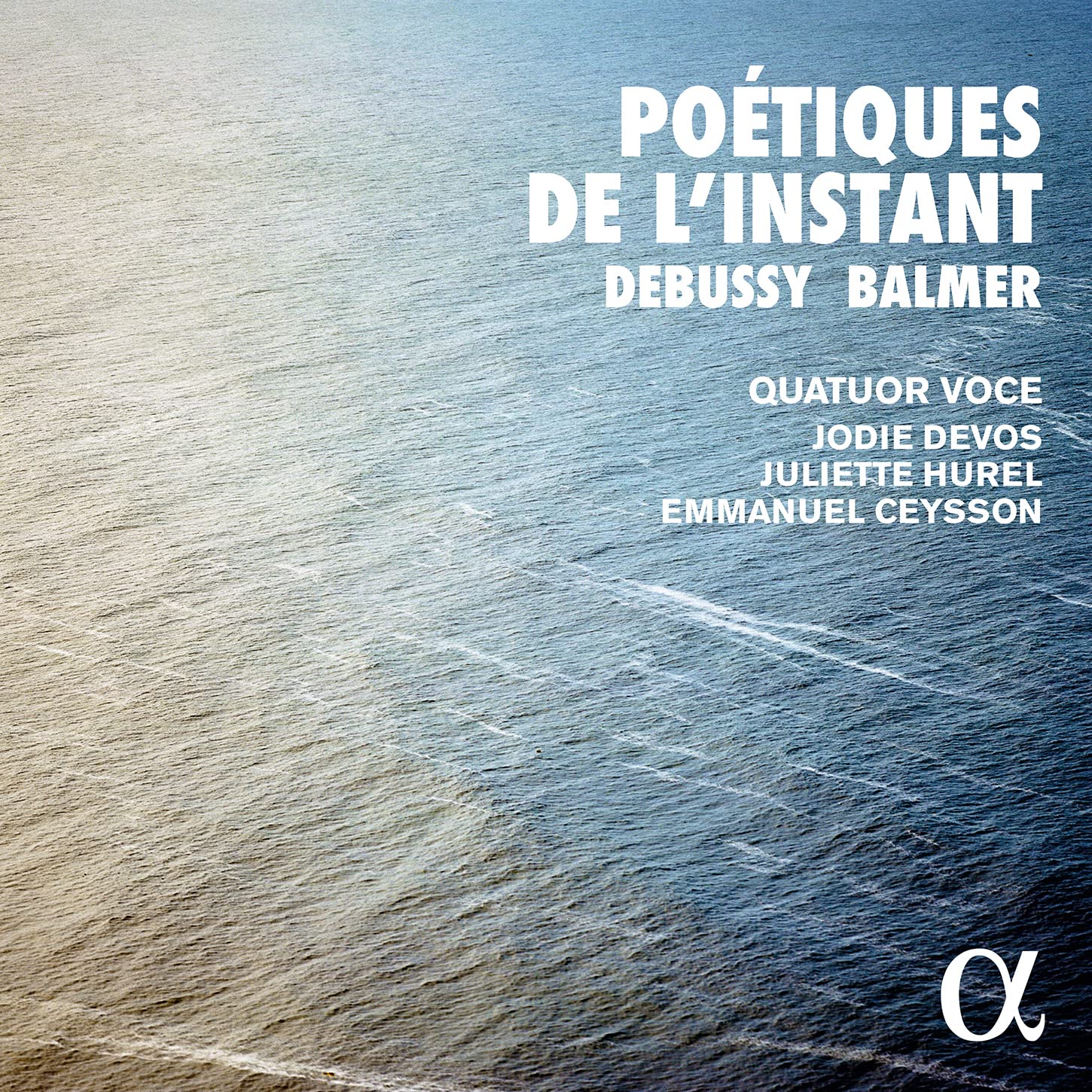 Debussy/Balmer: Poétiques de l´Instant Classical