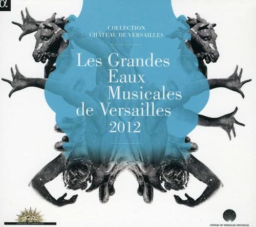 Les Grandes Eaux Musicales de Versailles cd
