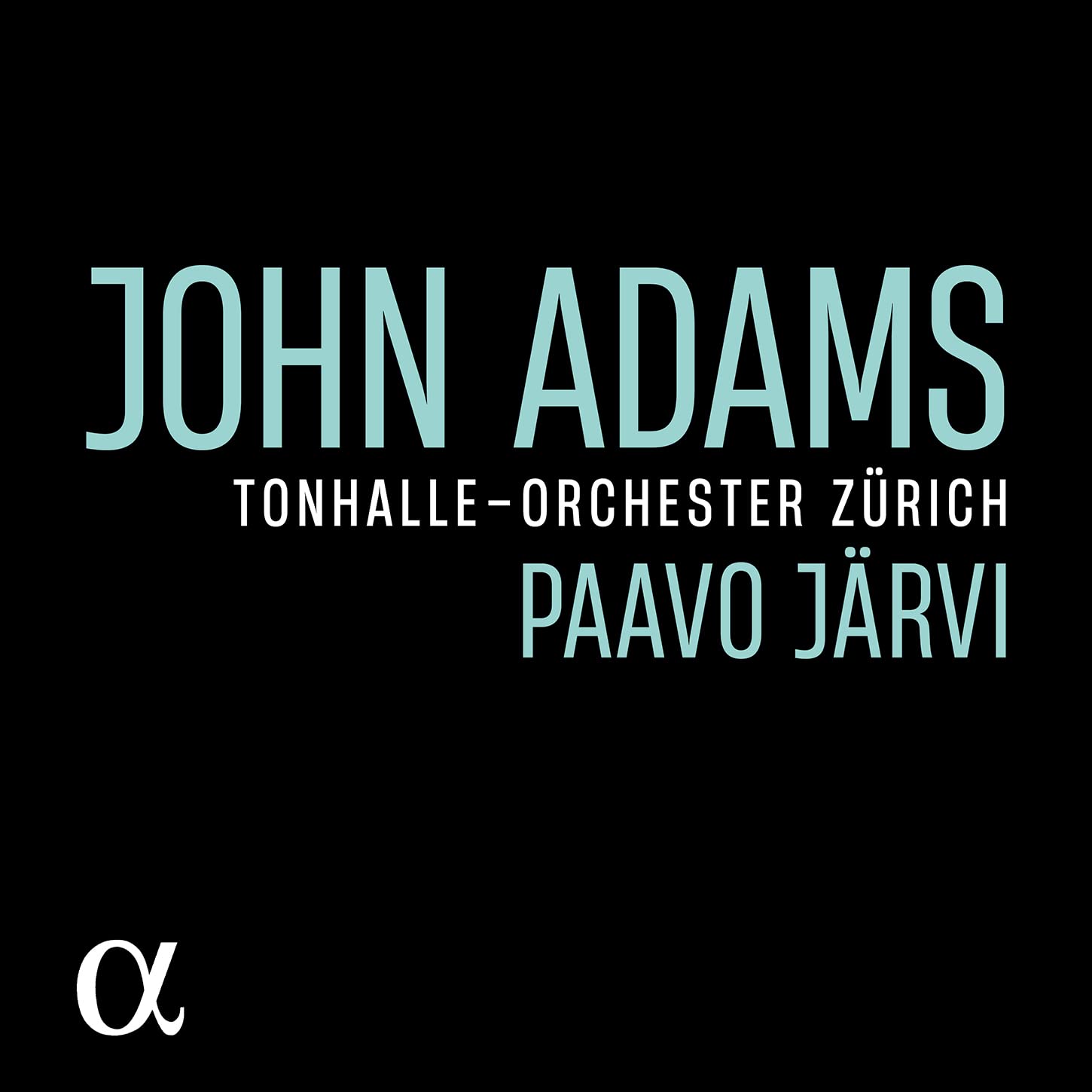John Adams: Orchesterwerke - Tromba Lontana, Lollapalooza u.a. Classical
