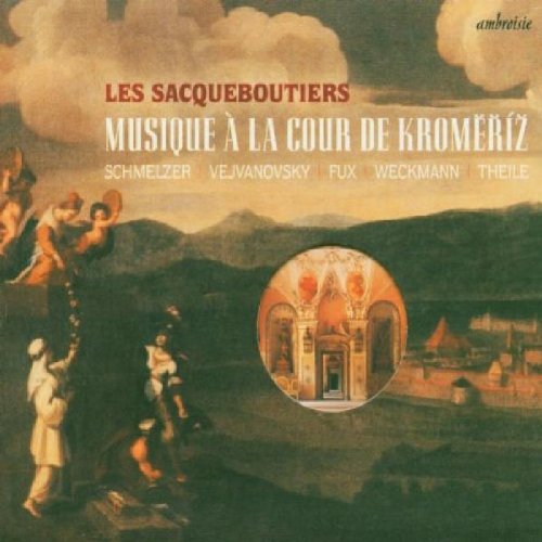 Musique a la Cour de Kromeriz Classical