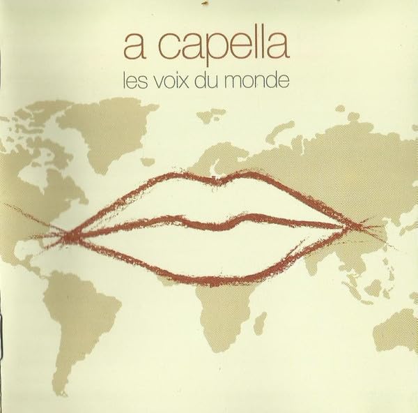 A Capella: les Voix du Monde Country & Folk