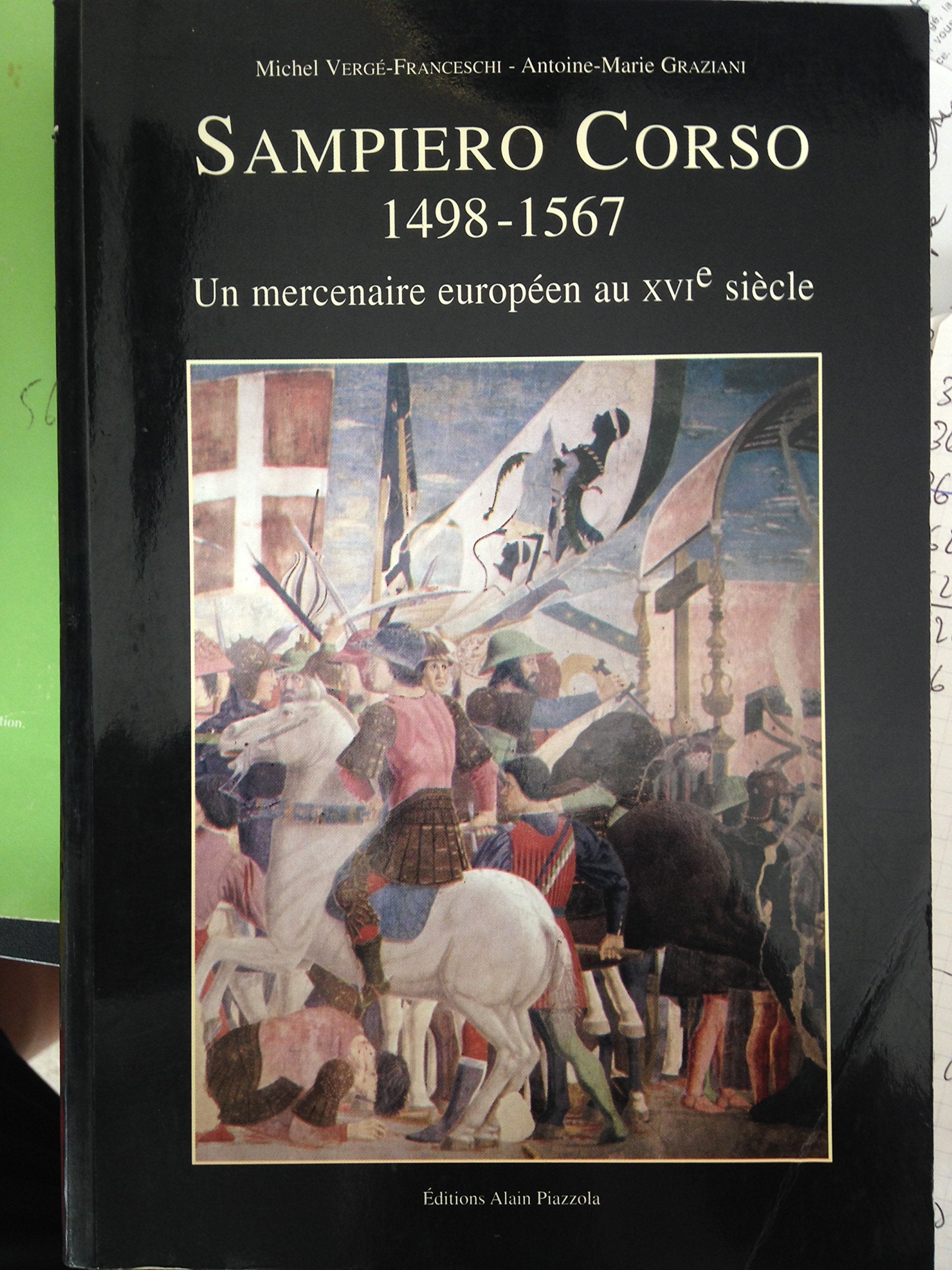 SAMPIERO CORSO 1498 - 1567 un mercenaire européen au XVIe siècle book