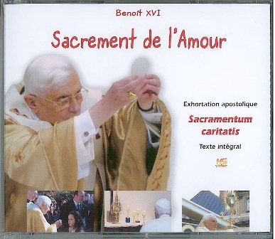Sacrement de l'amour - Sacramentum caritatis (CD audio): Exhortation apostolique Books