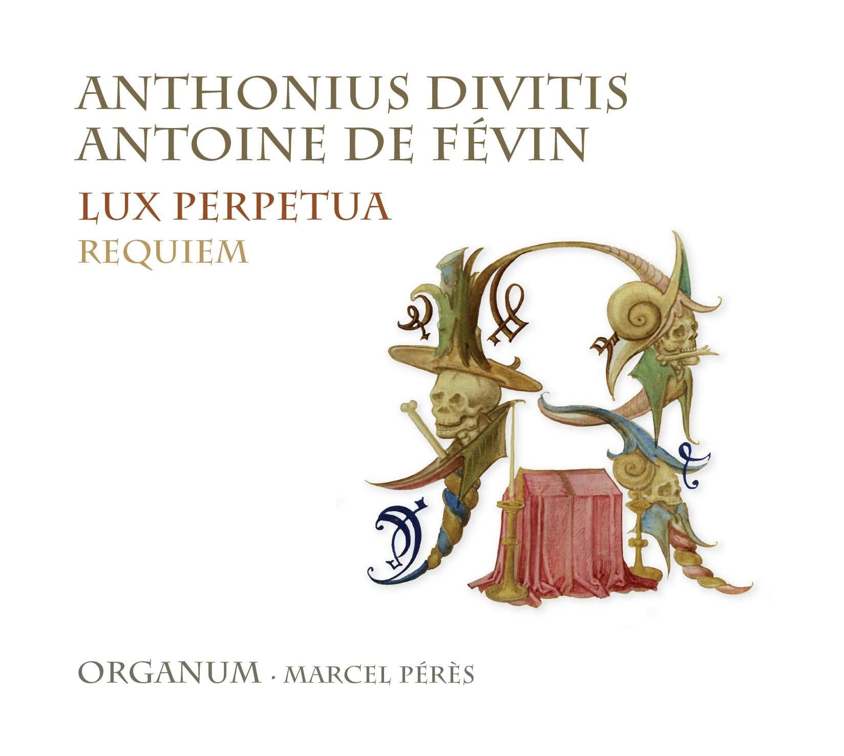 Fevin/Divitis: Lux Perpetua - Requiem Classical