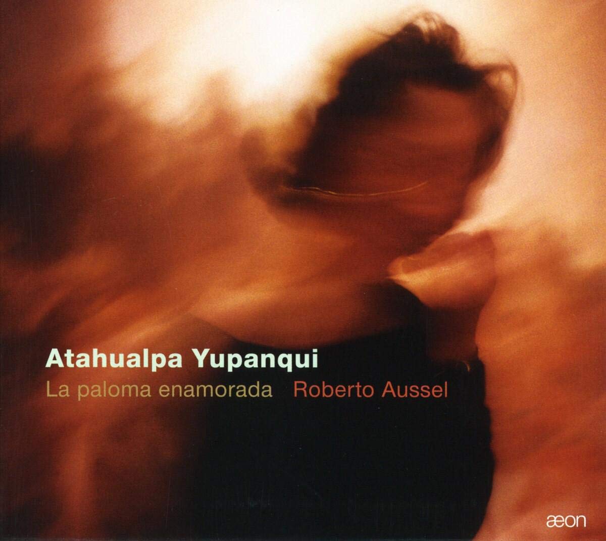 Atahualpa Yupanqui: La paloma enamorada Classical
