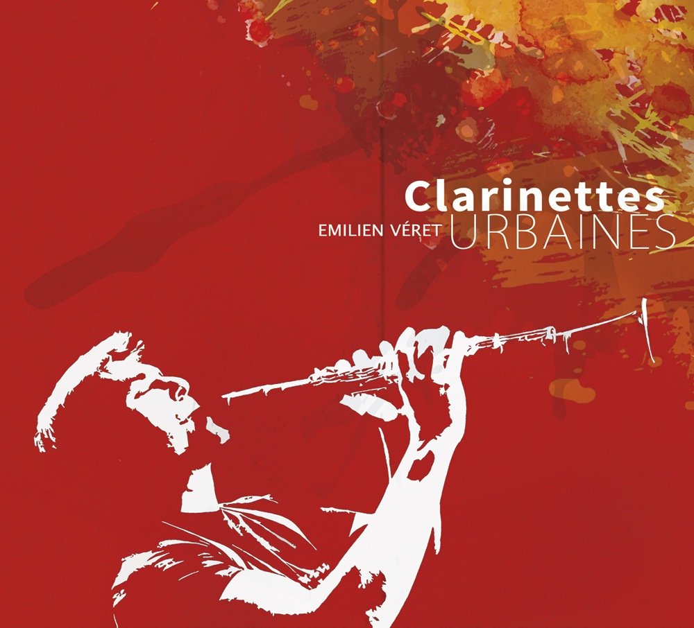 Véret, Emilien : Clarinettes Urbaines Music