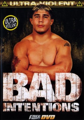 King of the cage : bad intentions Films