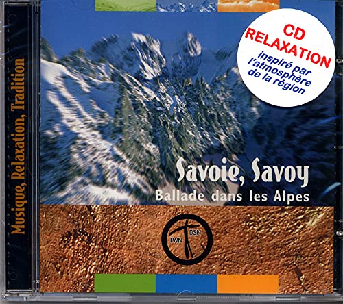 CD Relaxation Savoie, Savoy "Ballade Dans Les Alpes" cd
