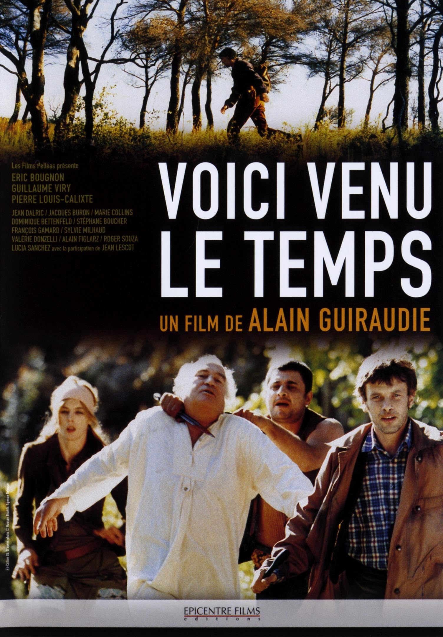 Voici venu le temps Films