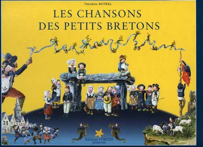 Les chansons des petits Bretons: Quinze chansons choisies pour la jeunesse book