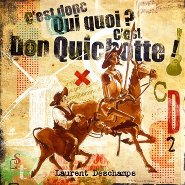 "C Est Donc Qui Quoi ? C Est Don Quichotte" Children & Young People
