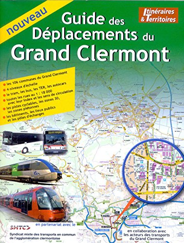 **GUIDE DES DEPLACEMENTS DU GRAND CLERMONT PLAN VILLE + TRANSPORTS book