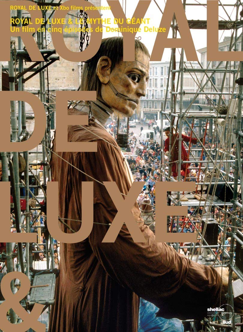 Royal de luxe et le mythe du géant Films