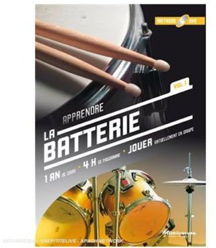 APPRENDRE LA BATTERIE VOL.1 --- BATTERIE Books
