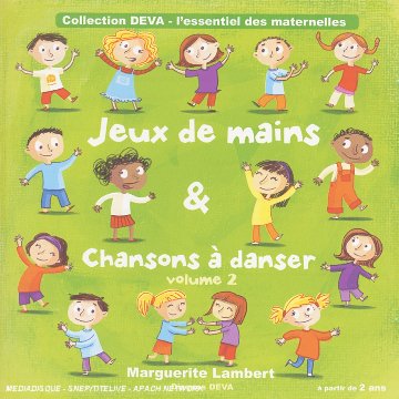 Jeux De Mains Et Chansons A Danser /Vol.2 Music for Children