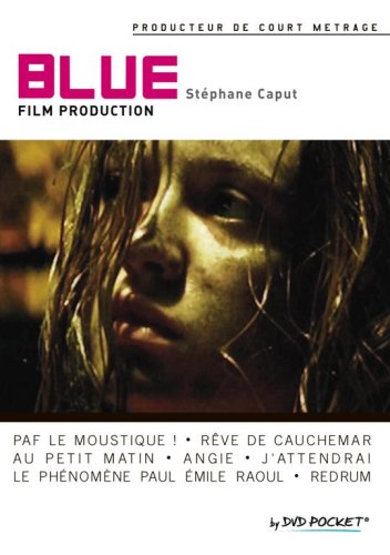 Producteur De Court Métrage - Blue Film Production, Stéphane Caput Movies