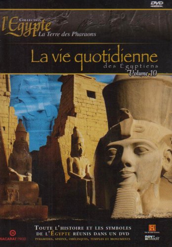 L'Egypte, terre des Pharaons : La vie quotidienne des égyptiens Films