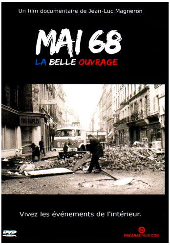 Mai 68 : La Belle Ouvrage Films
