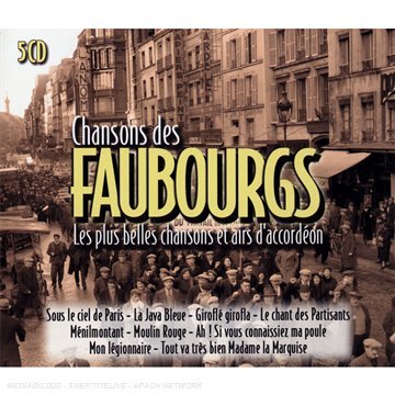 Chansons des Faubourgs : Les Plus Belles Et Airs D'Accordéon Other music genres