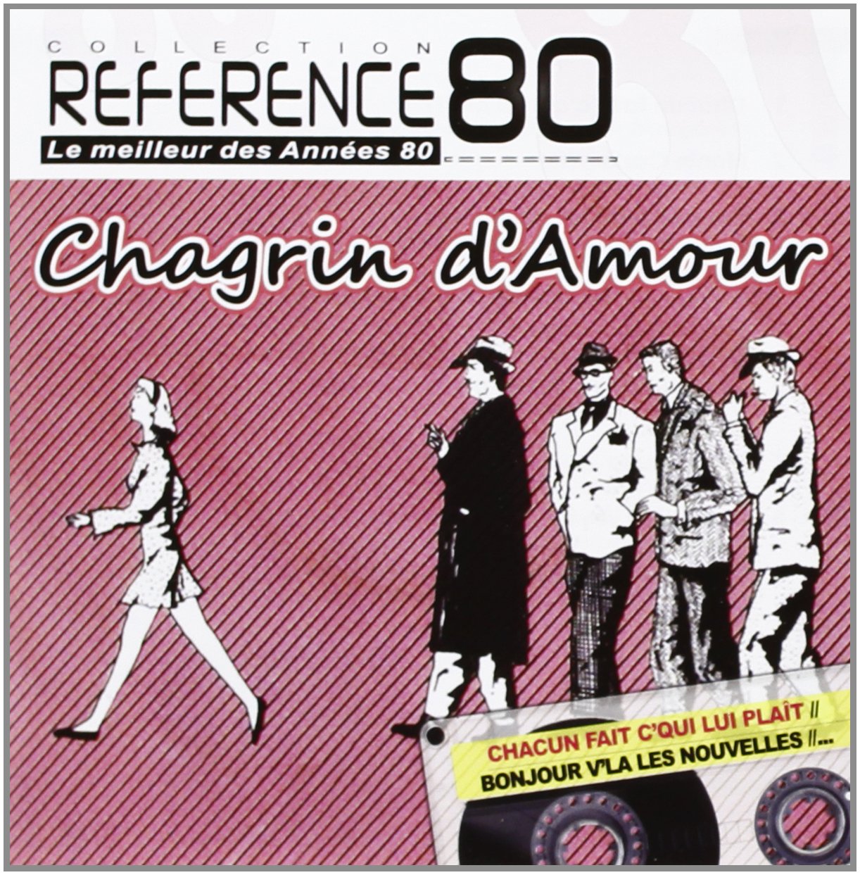 The Best Of Chagrin d'Amour World Music