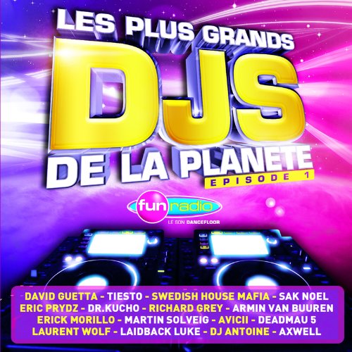 Product Image: Les Plus Grands Djs De La Planète (Episode 1)
