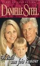 Product Image: DANIELLE STEEL / IL ETAIT UNE FOIS L'AMOUR