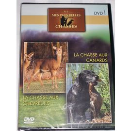 MES PLUS BELLES CHASSES - DVD 1 / LA CHASSE AUX CANARDS - LA CHASSE AUX CHEVREUILS dvd