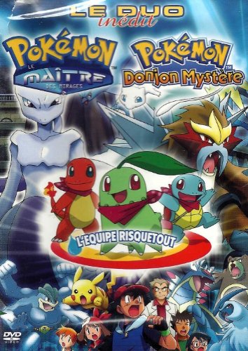 POKEMON LE DUO INEDIT LE MAITRE DES MIRAGES + DONJON MYSTERE Films
