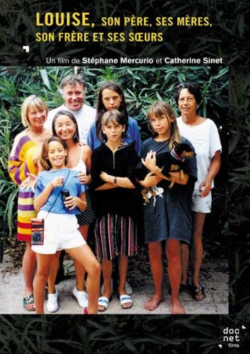 Louise, son père, ses mères, son frère et ses soeurs Films