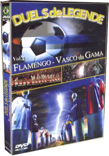 Duels de légende, vol.2 : Flamengo / Vasco da Gama Films
