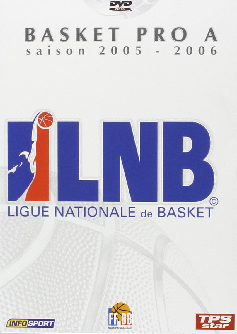 Basket Pro A - Saison 2005-2006 : LNB Ligue Nationale de Basket Films