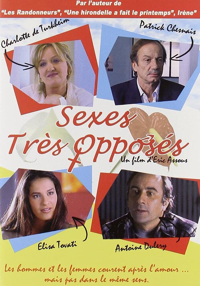 Sexes tres opposes Films