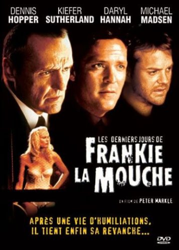 Les derniers jours de frankie la mouche Films