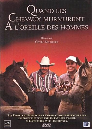 Quand les chevaux murmurent à l'oreille des hommes Films