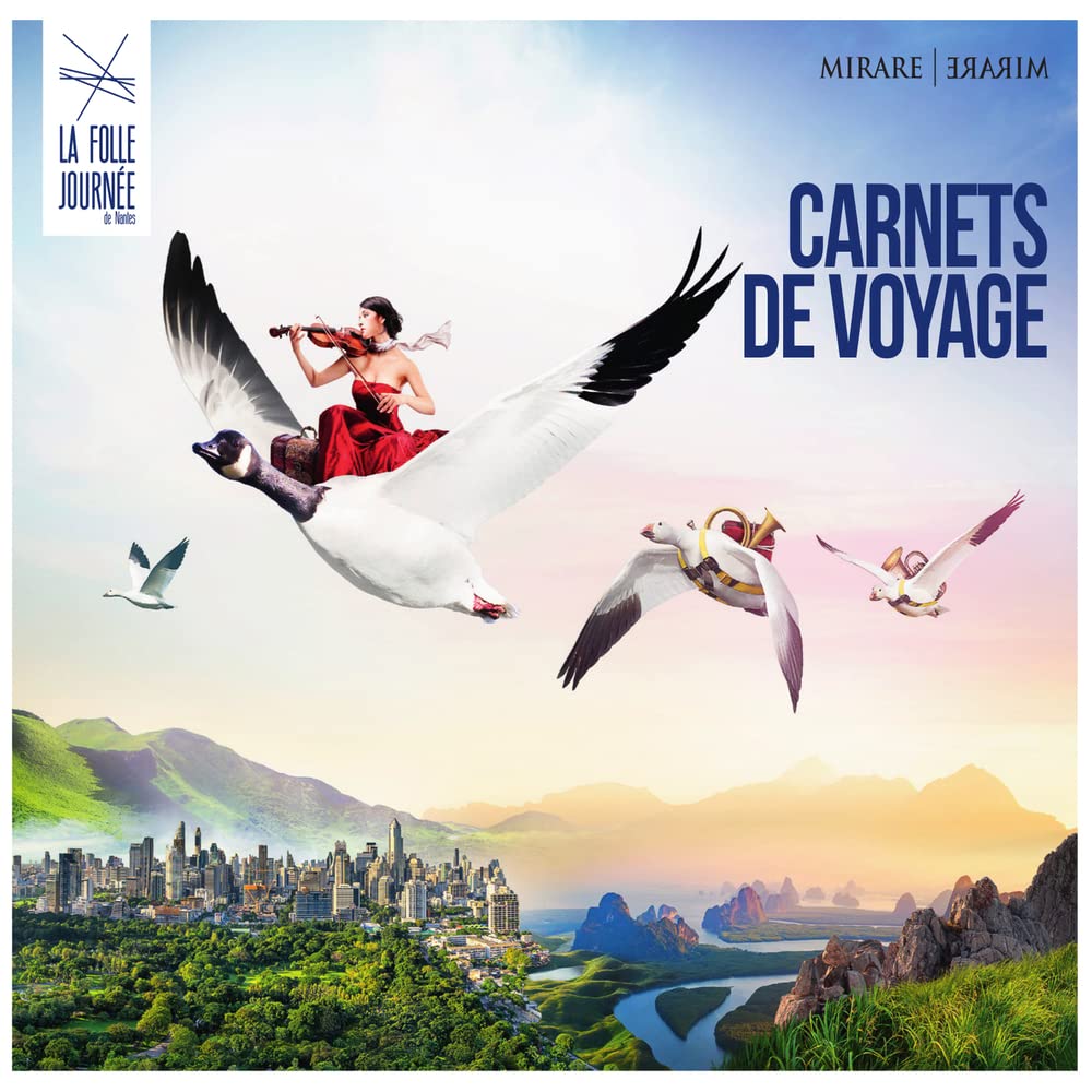 Carnets de Voyage la Folle Journée de Nantes 2019 cd