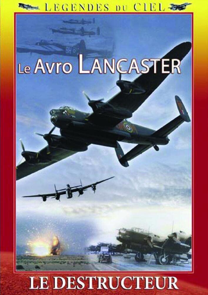 Le avro lancaster : le destructeur Films