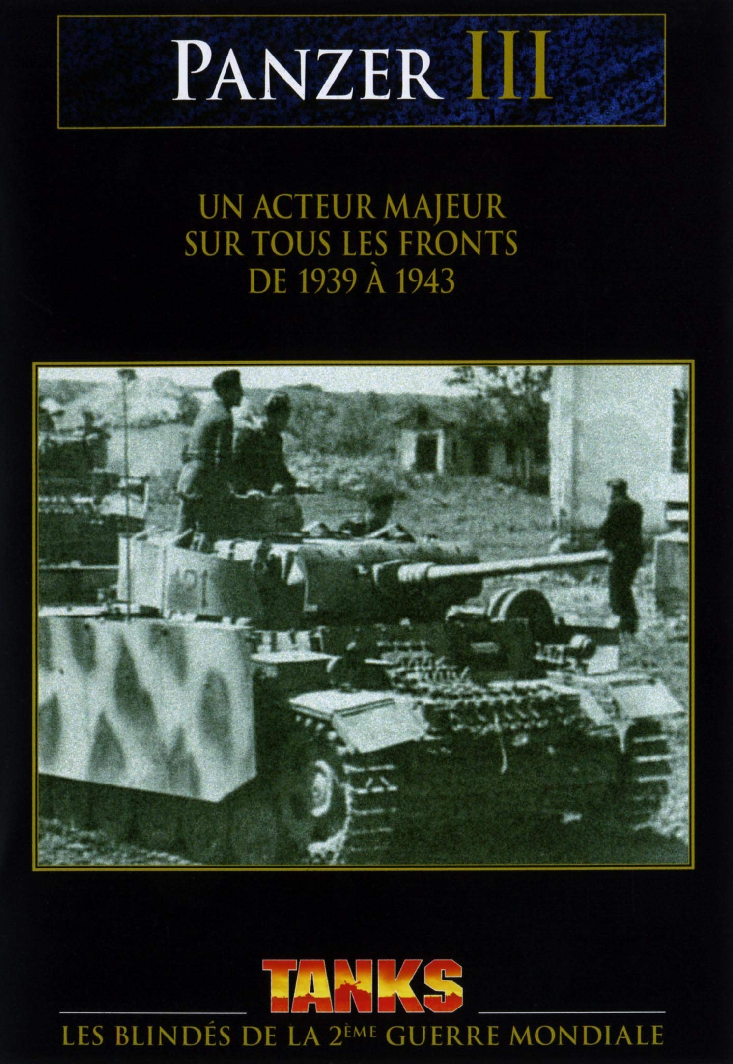Les blindés de la deuxième guerre mondiale : panzer 3 Films