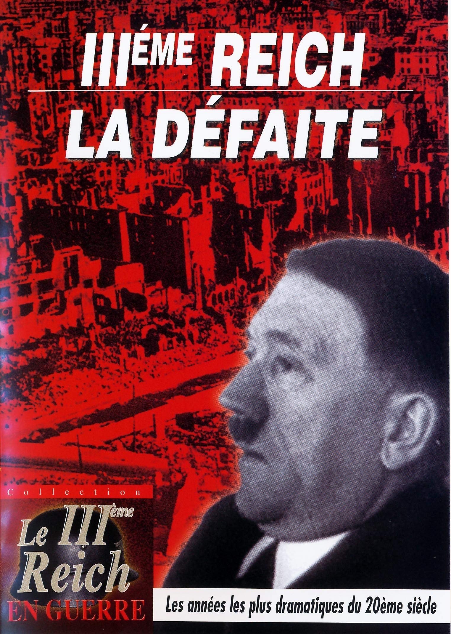 Le troisième reich en guerre : la défaite Films