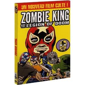 Zombie King and the legion of doom Films