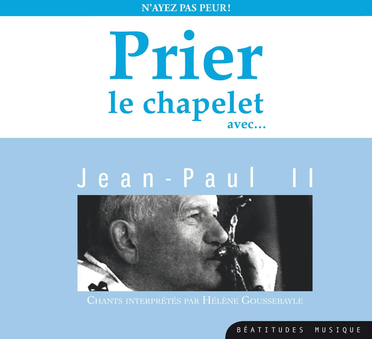 Prier le chapelet avec Jean-Paul II – CD cd