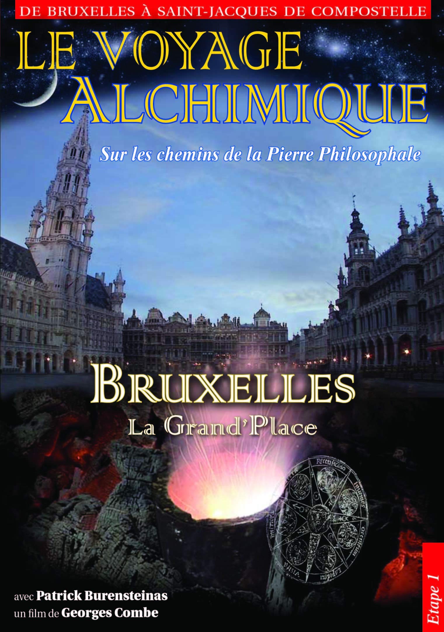 Le voyage alchimique de Bruxelles à St Jacques de Compostelle - Étape 1, Bruxelles : la Grand'place Movies