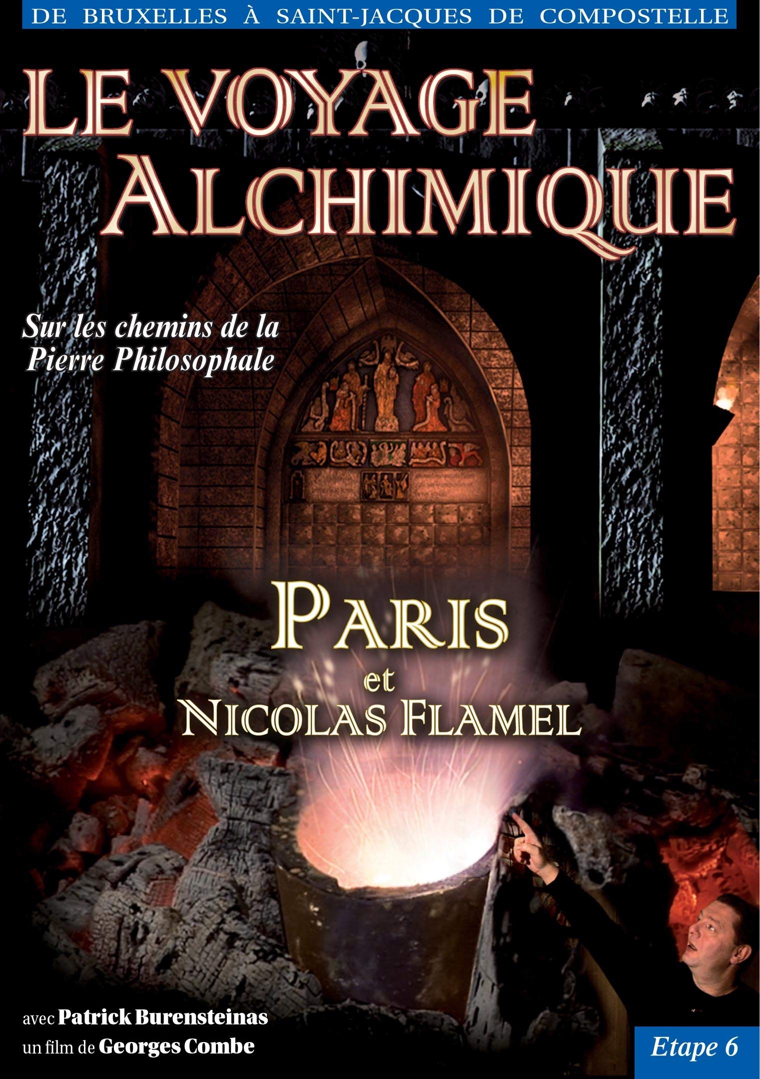 Le voyage alchimique de Bruxelles à St Jacques de Compostelle - Étape 6, Paris et Nicolas Flamel Movies