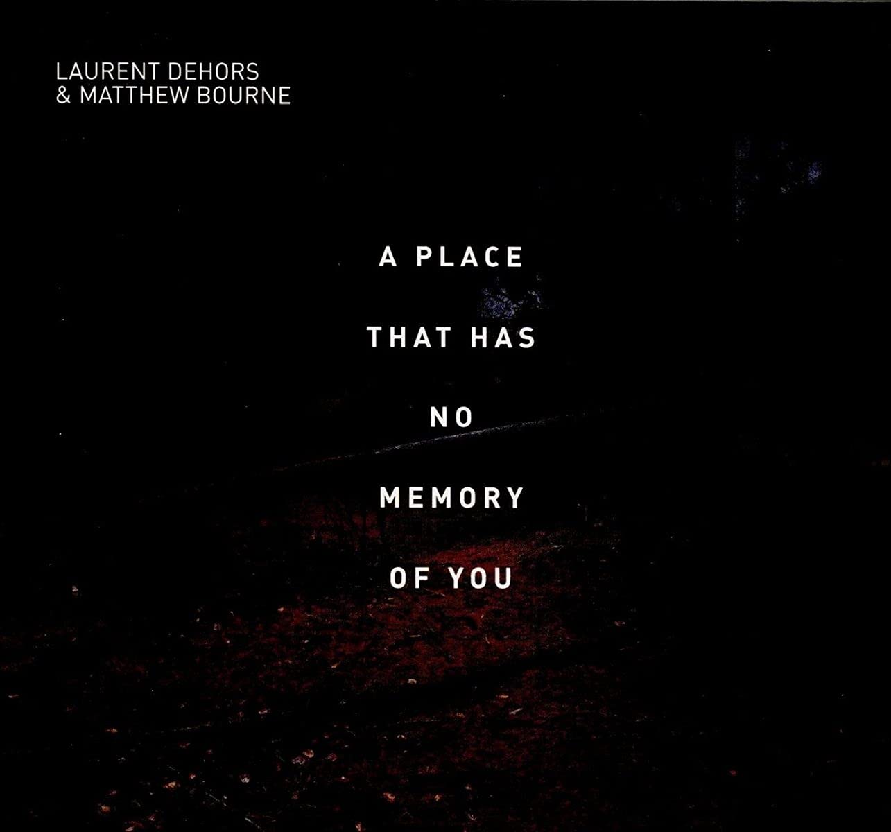 A Place That Has No Memory of You cd