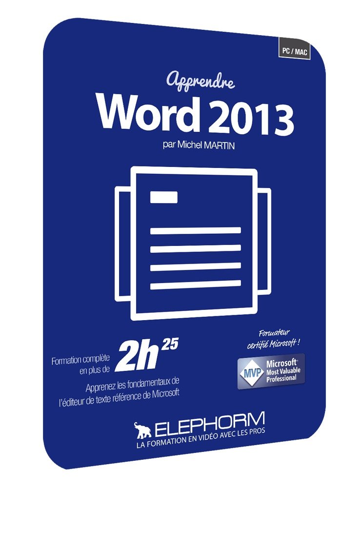 Apprendre Word 2013 Gagnez en Efficacite ! - Formation Video en 2h30 Books