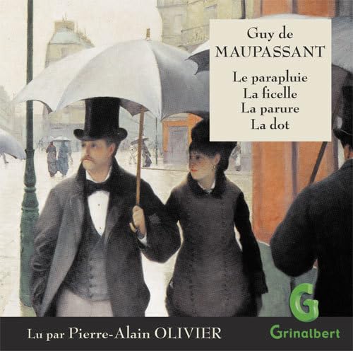Le parapluie - La ficelle - La parure - La dot book