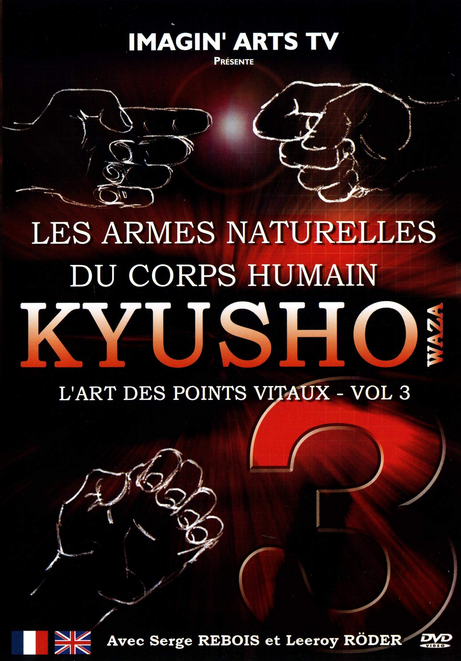 Kyusho Wasa : l'art des points vitaux - Vol. 3 dvd