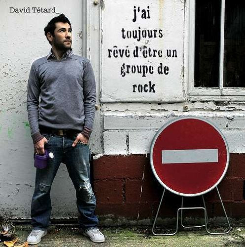 J'Ai Toujours Révé D'Etre Un Groupe De Rock Music