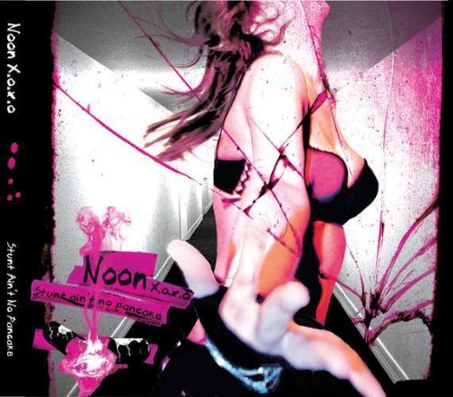 Stunt Ain't No Pancake : Noon Xoxo - CD Album cd