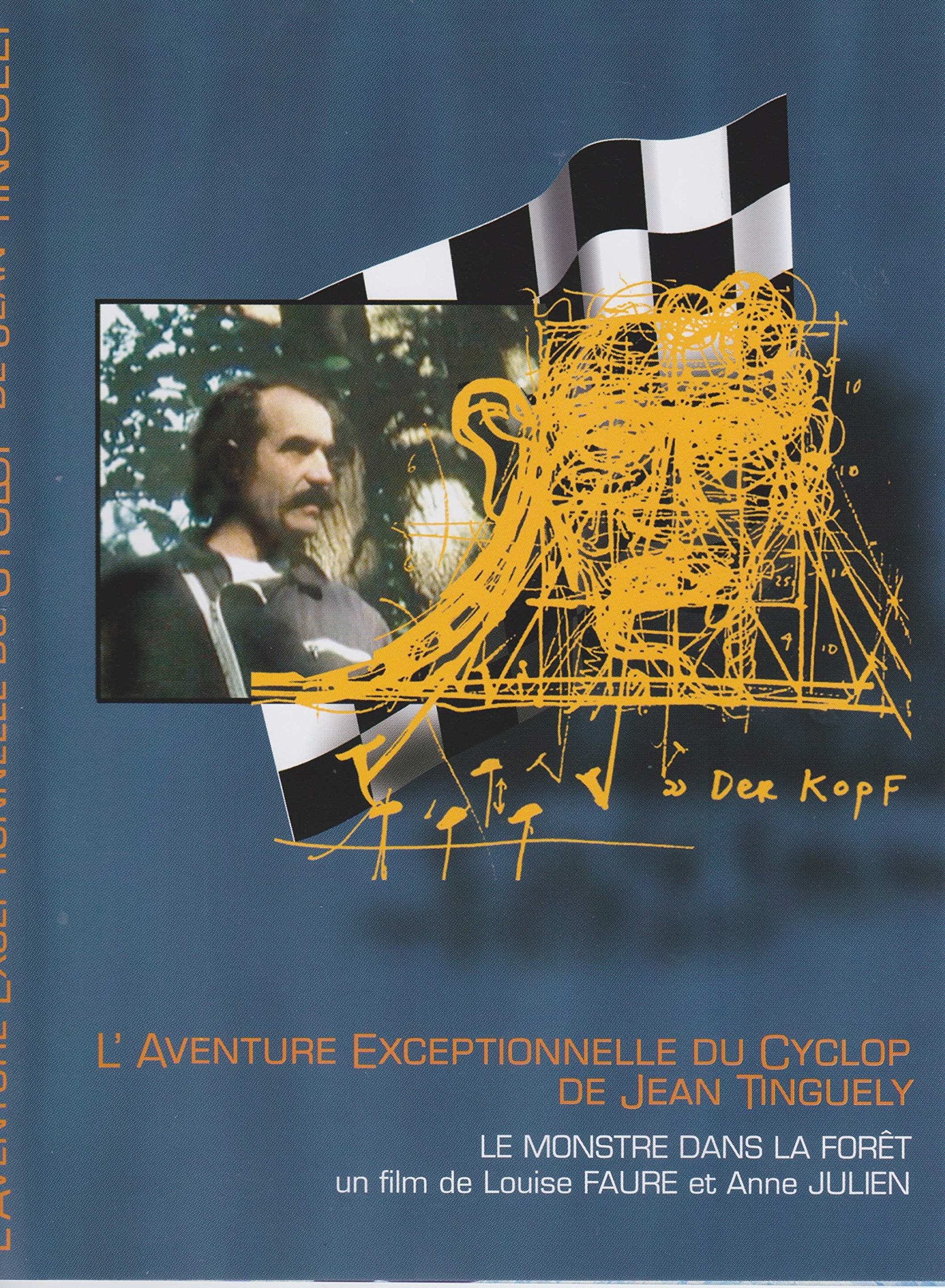 L'aventure exceptionnelle du cyclop de jean tinguely, le monstre dans la forêt Films