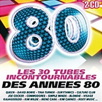 30 Tubes Incontournables des Années 80 /Vol.1 cd